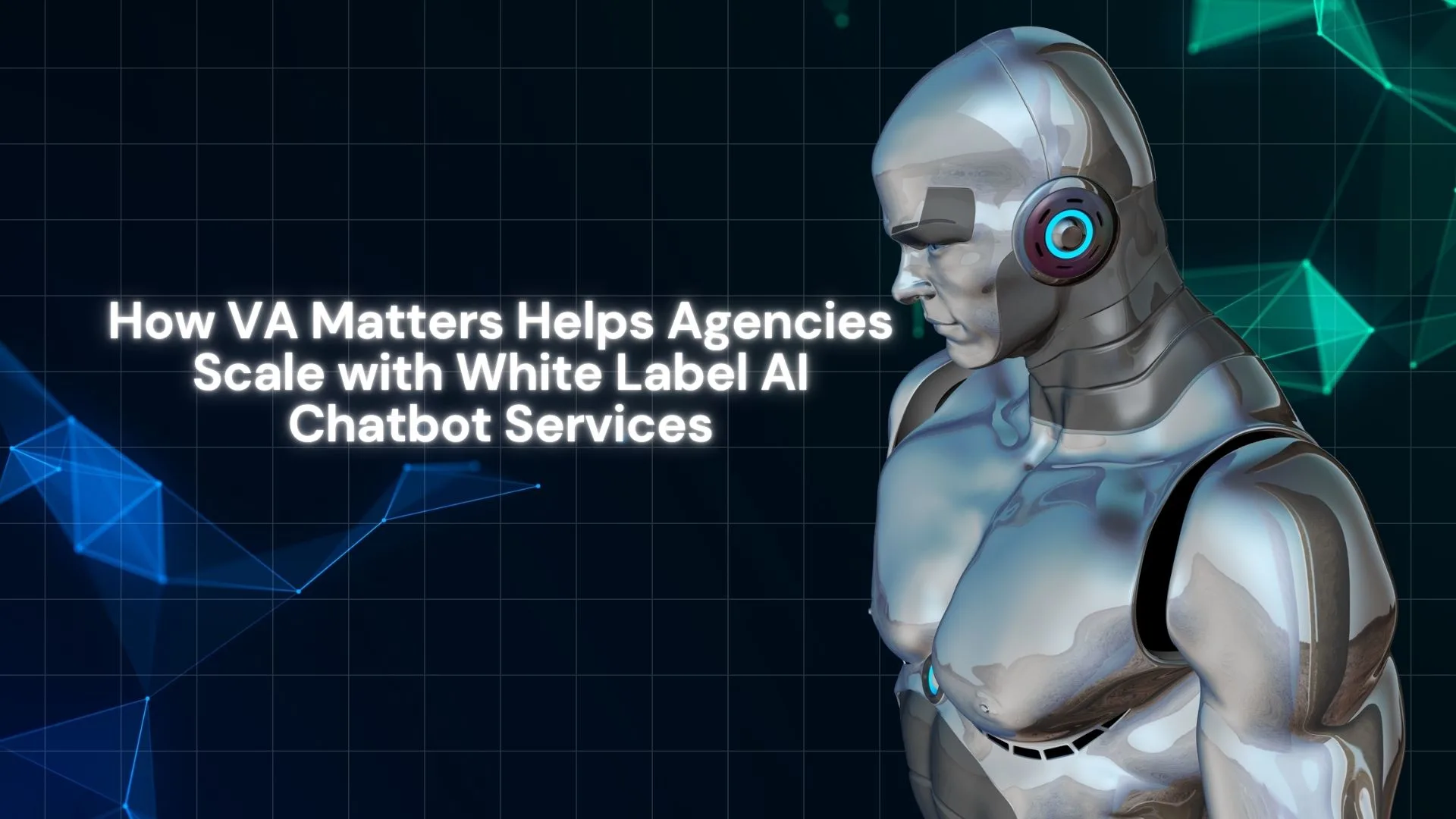 How VA Matters Helps Agencies Scale with White Label AI Chatbot Services