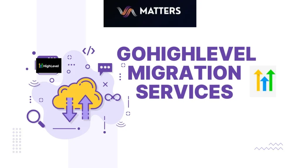 GHL Migration Services in NY By VA Matters